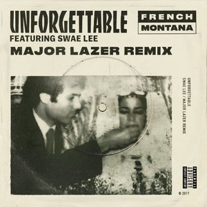 Unforgettable (Major Lazer Remix)