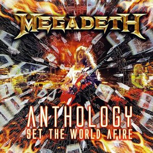 Anthology: Set The World Afire