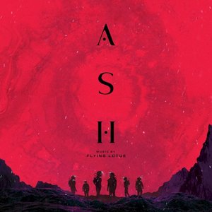 ASH (Original Motion Picture Soundtrack)